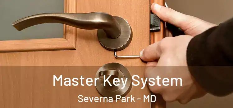Master Key System Severna Park - MD