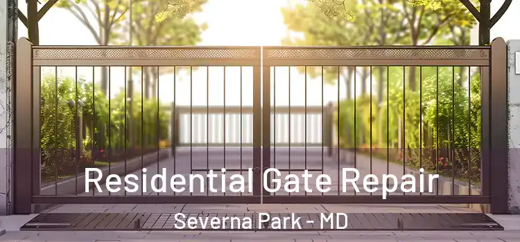  Residential Gate Repair Severna Park - MD